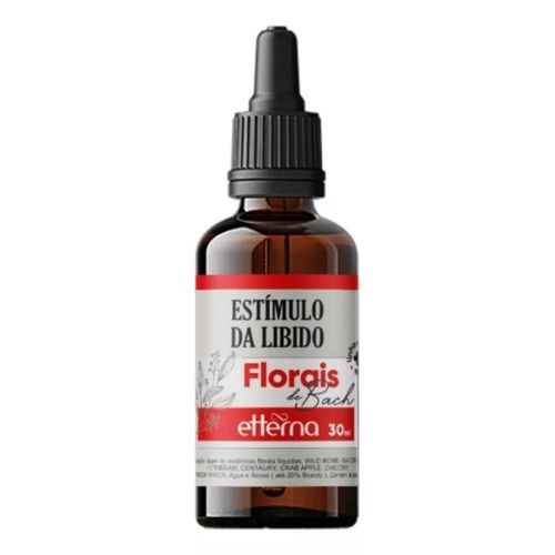 Florais de Bach Etterna Estímulo da Libido 30ml